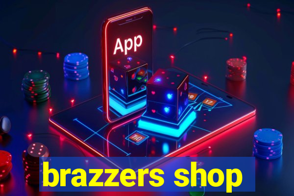 brazzers shop